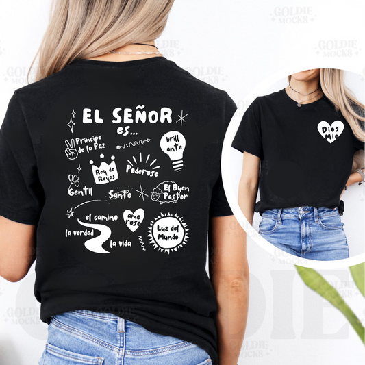 Tshirt El Señor es...